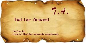 Thaller Armand névjegykártya